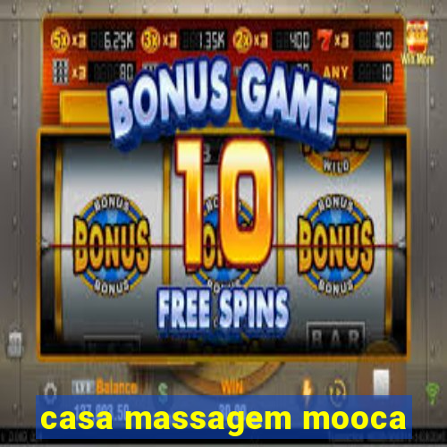 casa massagem mooca